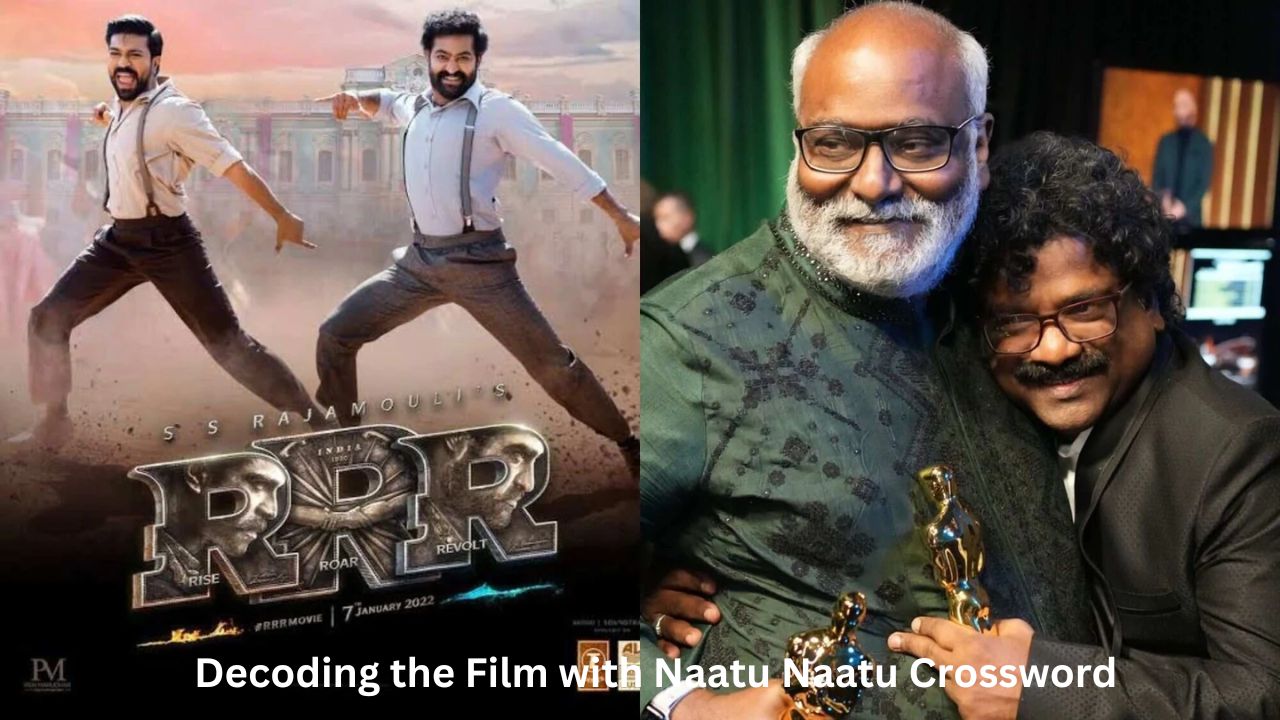 Decoding the Film with Naatu Naatu Crossword