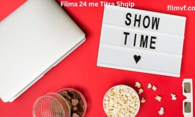 Filma 24 me Titra Shqip