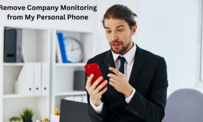 How to Remove Company Monitoring from My Personal Phone